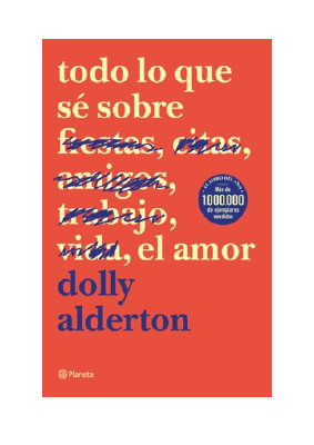 Baixar Todo lo que sé sobre el amor PDF Grátis - Dolly Alderton.pdf